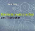 (PE) DISEO DE MODA CREATIVO CON ILLUSTRATOR di TALLON, KEVIN 