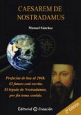 CAESAREM DE NOSTRADAMUS di SANCHEZ, MANUEL 