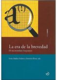 LA ERA DE LA BREVEDAD di RIVAS, ANTONIO 