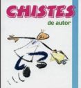 CHISTES DE AUTOR di VV.AA. 