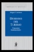 DERECHO DEL TURISMO: CONCEPTOS FUNDAMENTALES de CORCHERO, MIGUEL 
