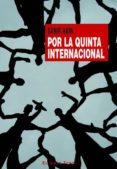 POR LA QUINTA INTERNACIONAL (EL VIEJO TOPO) de AMIN, SAMIR 