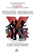 PEQUEO HERMANO de DOCTOROW, CORY 