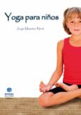 YOGA PARA NIOS de MAESTRE MARTI, JORGE 