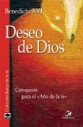 DESEO DE DIOS de RATZINGER, JOSEPH BENEDICTO XVI 