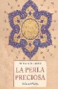 LA PERLA PRECIOSA di AL-GHAZALI, ABU HAMID 