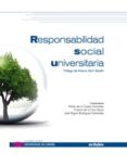 RESPONSABILIDAD SOCIAL UNIVERSITARIA di VV.AA. 