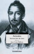 ARTICULOS de LARRA, MARIANO JOSE DE 