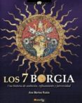 LOS 7 BORGIA de MARTOS RUBIO, ANA 