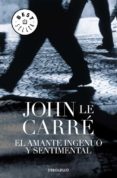 EL AMANTE INGENUO Y SENTIMENTAL de LE CARRE, JOHN 