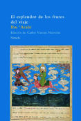 EL ESPLENDOR DE LOS FRUTOS DEL VIAJE de IBN ARABI 