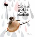 CUANTAS GOTAS EN LA CIUDAD! de MONTANARI, EVA 