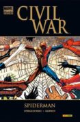 CIVIL WAR: SPIDERMAN de STRACYZNSKI, JOE MICHAEL GARNEY, RON 