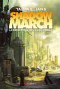SHADOWMARCH 1: LA FRONTERA DE LAS SOMBRAS de WILLIAMS, TAD 