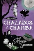 CHALADOS Y CHAMBA de SEDGWICK, MARCUS 
