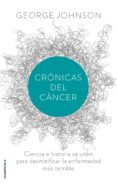 CRONICAS DEL CANCER de JOHNSON, GEORGE 