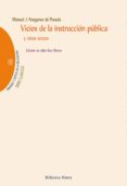 VICIOS DE LA INSTRUCCIN PBLICA Y OTROS TEXTOS de NARGANES DE POSADA, MANUEL JOSE RUIZ BERRIO, JULIO 