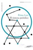 EL SISTEMA PERIODICO de LEVI, PRIMO 