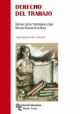 DERECHO DEL TRABAJO (26 ED.) de PALOMEQUE LOPEZ, MANUEL CARLOS  ALVAREZ DE LA ROSA, MANUEL 