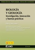 BIOLOGIA Y GEOLOGIA: INVESTIGACION INNOVACION Y BUENAS PRACTICAS (FORMACION DEL PROFESORADO EDUCACION SECUNDARIA) di CANO, MARIA ISABEL 