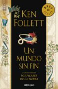 UN MUNDO SIN FIN de FOLLETT, KEN   FOLLETT, KEN 