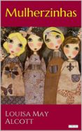 Mulherzinhas – Adoráveis Mulheres (ebook)