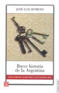 BREVE HISTORIA DE LA ARGENTINA (6 ED.) de ROMERO, JOSE LUIS 
