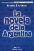 LA NOVELA DE LA ARGENTINA di CALAMARO, EDUARDO S. 