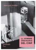 EL HOMBRE ORDINARIO DEL CINE di SCHEFER, JEAN LOUIS 