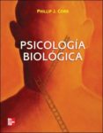 PSICOLOGIA BIOLOGICA di CORR, PHILIP 