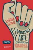 FEMINISMO Y ARTE LATINOAMERICANO di GIUNTA, ANDREA 