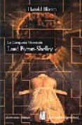LA COMPAIA VISIONARIA: LORD BYRON-SHELLEY de BLOOM, HAROLD 