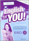 ENGLISH FOR YOU 2 EJER (2 ESO) di VV.AA. 