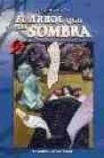 EL ARBOL QUE DA SOMBRA N 5 de TEZUKA, OSAMU 