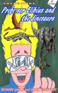 Collection Professor Elibius And The Dinosaurs (ebook)