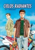 CIELOS RADIANTES de TANIGUCHI, JIRO 