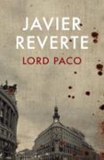 LORD PACO di REVERTE, JAVIER 