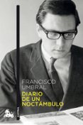 DIARIO DE UN NOCTAMBULO de UMBRAL, FRANCISCO 