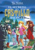 PACK TEA STILTON 9: EL SECRETO DEL CASTILLO ESCOCES + PARCHE de STILTON, TEA 