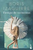 TIEMPO DE TORMENTAS de IZAGUIRRE, BORIS 
