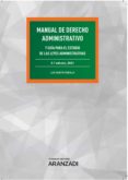 MANUAL DE DERECHO ADMINISTRATIVO (EN 2020 MANUAL DE LAS LEYES ADMINISTRATIVAS) 5 EDICION di VV.AA. 