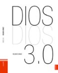 DIOS 3.0 de GOMEZ GIL, RICARDO 