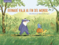 BERNABE VIAJA AL FIN DEL MUNDO (LETRA LIGADA) di BIZOUERNE, GILLES 