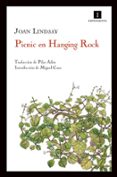 PICNIC EN HANGING ROCK (3 ED) di LINDSAY, JOAN 