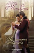 (PE) UN ROMANCE INDISCRETO di MACLEAN, JULIANNE 