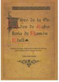LIBRO DE LA ORDEN DE CABALLERIA DE RAMN LLULL (ED. BILINGE ESPAOL-CATALN) ED. FACSIMIL di LLULL, RAMON 