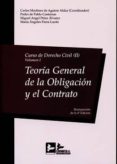 CURSO DE DERECHO CIVIL, II-VOLUMEN I: TEORIA GENERAL DE LA OBLIGACION Y EL CONTRATO di MARTINEZ DE AGUIRRE ALDAZ, CARLOS 