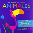 LA MAGIA DEL COLOR: ANIMALES di VV.AA. 