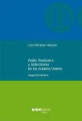 PODER FINANCIERO Y FEDERALISMO EN LOS ESTADOS UNIDOS (2 ED.) di PEUELAS I REIXACH, LLUIS 