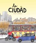 LA CIUDAD di CAPDEVILA, ROSER 